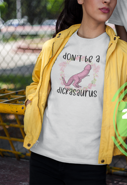 Don’t Be A Dickasaurus Tee Funny Rude Tshirt Adult Humour Inappropriate Top Heavyweight Unisex Crewneck T-shirt
