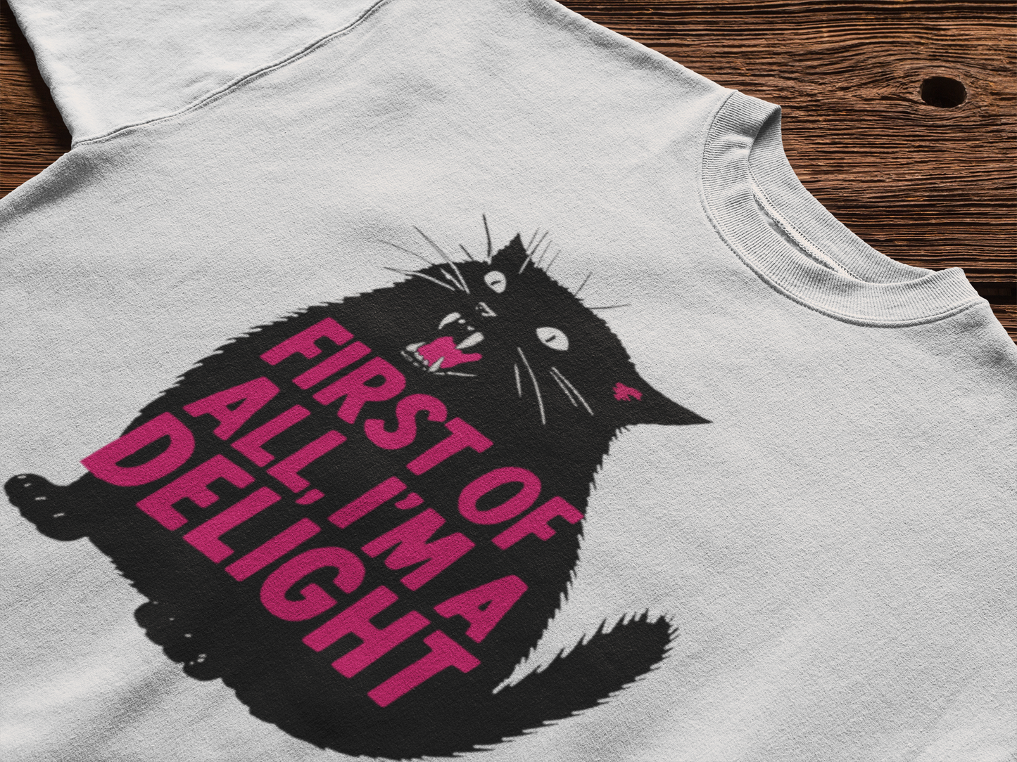 First Of All I’m A Delight Funny Cat Heavyweight Unisex Crewneck T-shirt